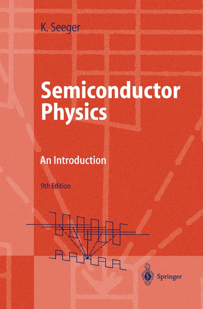 Semiconductor Physics: An Introduction (Advanced Texts in Physics)