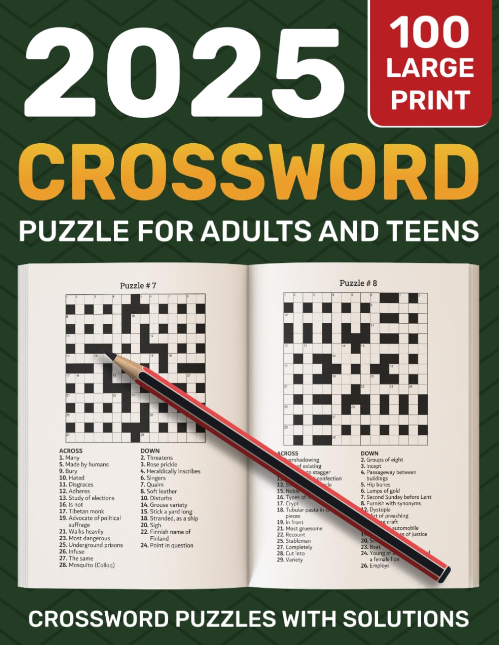 2025 Crossword Puzzles Book For Adults With Solutions: Large Print Cross Word 100 Puzzle for Adults and Seniors To Engaging Challenges to Boost Your Focus