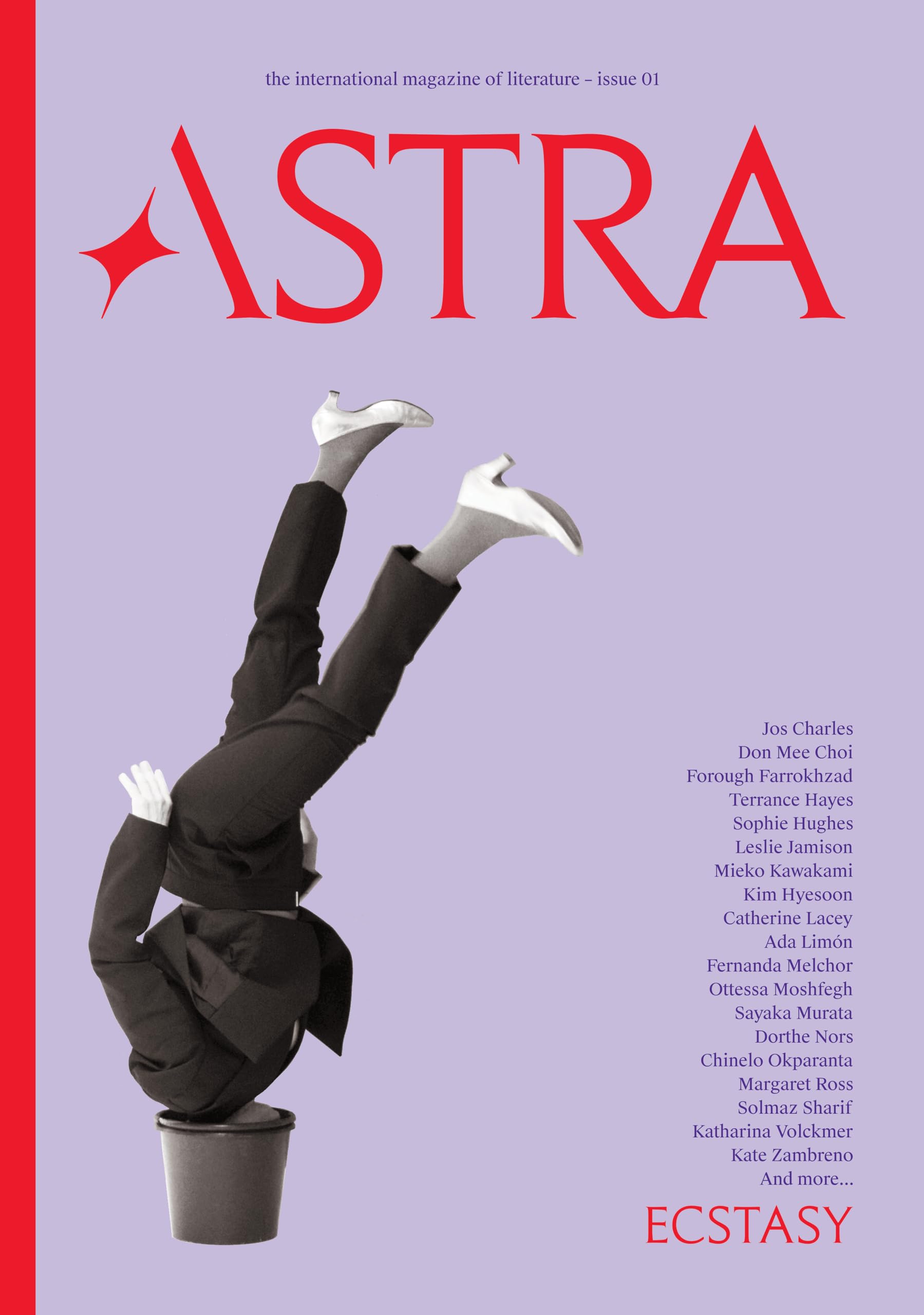 Astra 1: Ecstasy: Issue One (Astra: the International Magazine of Literature)