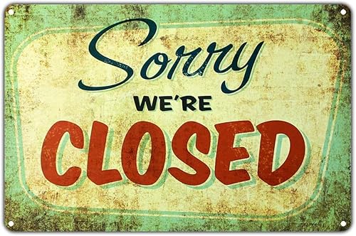 Sorry We Are Closed tienda de la restaurante Gas Station Retro Metal Decor Art Shop Man Cave Bar aluminio Sign