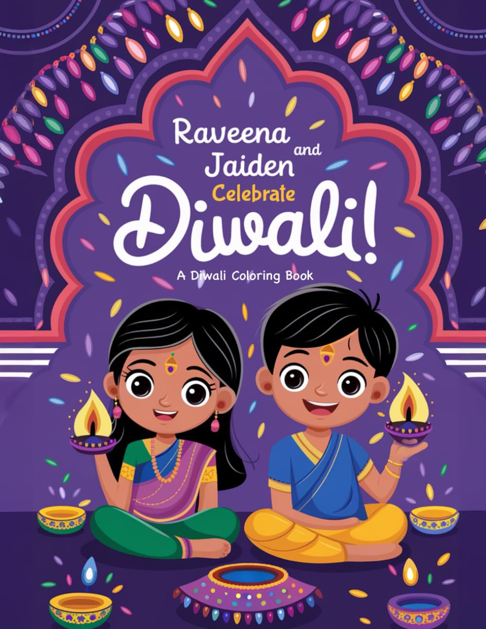Raveena and Jaiden Celebrate Diwali: A Diwali Coloring Book