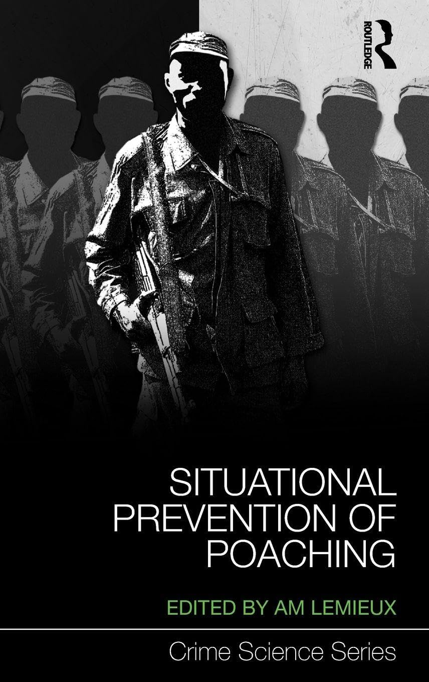 Buy Situational Prevention of Poaching: 15 (Crime Science, 15) — BookShops.in