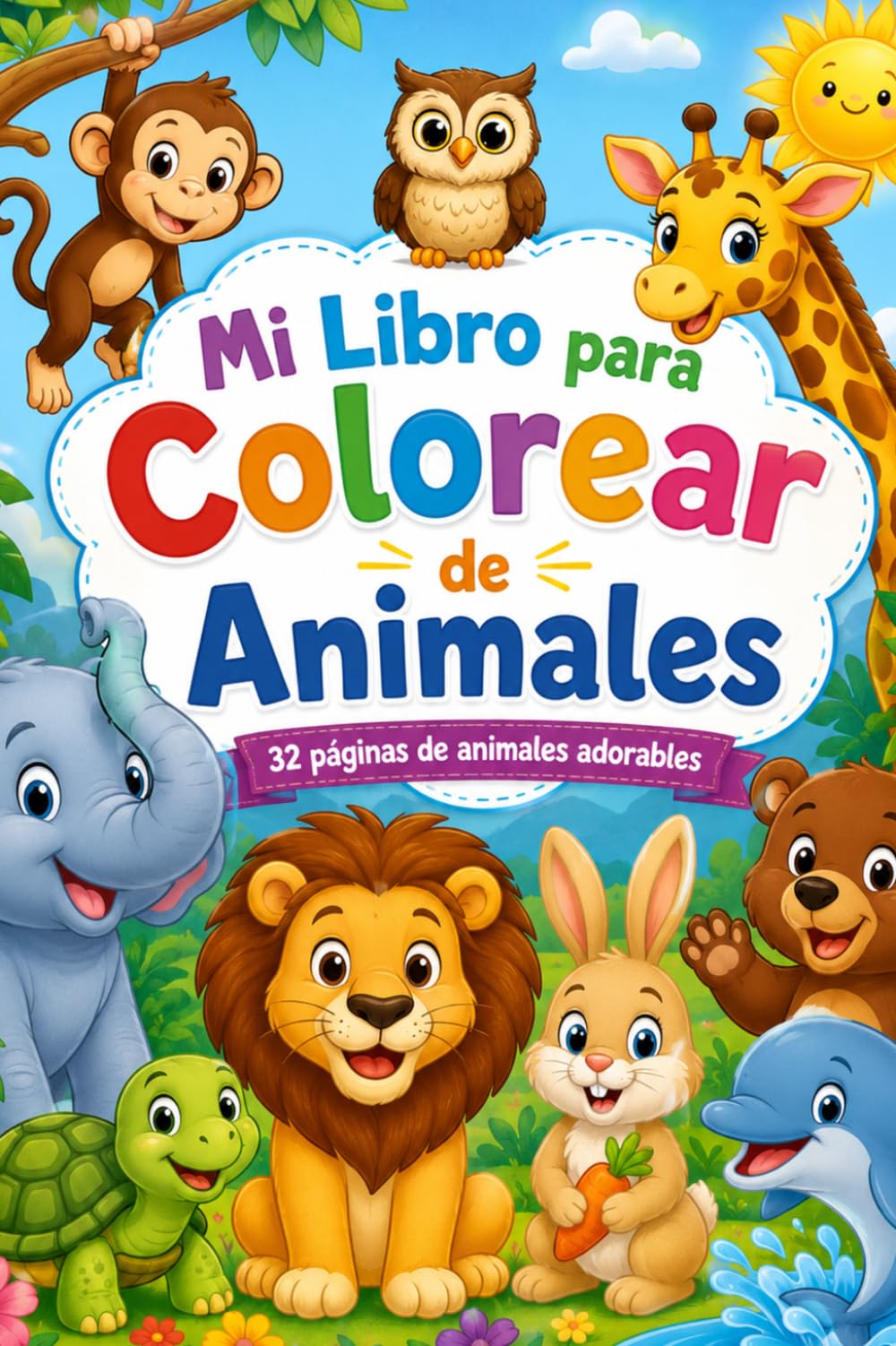 Mi libro para colorear de animales: 32 páginas de animales adorables (Colorea y diviértete)