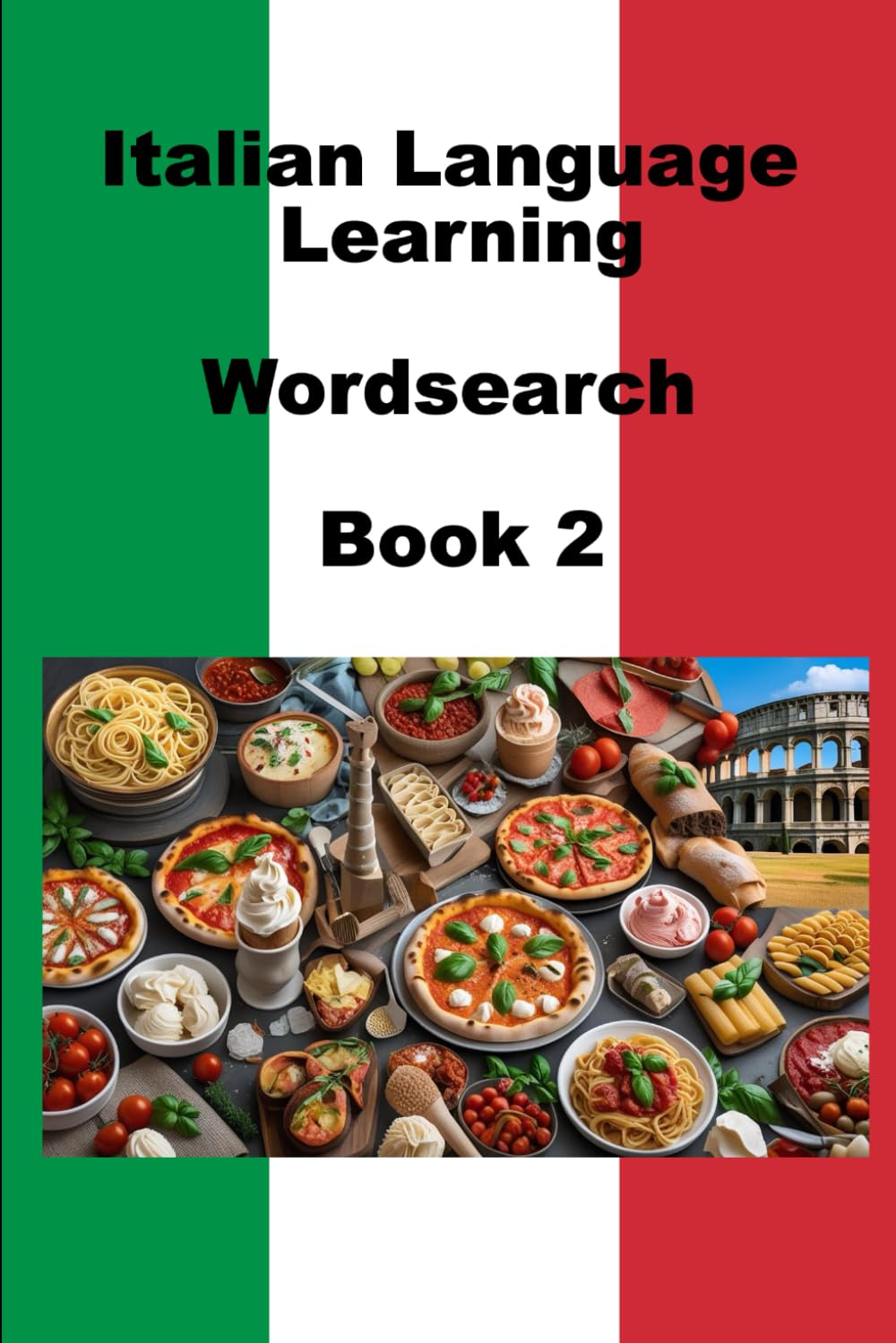 Italian Learning Language Wordsearch Book 2 (WordSearch Language Learner Series)