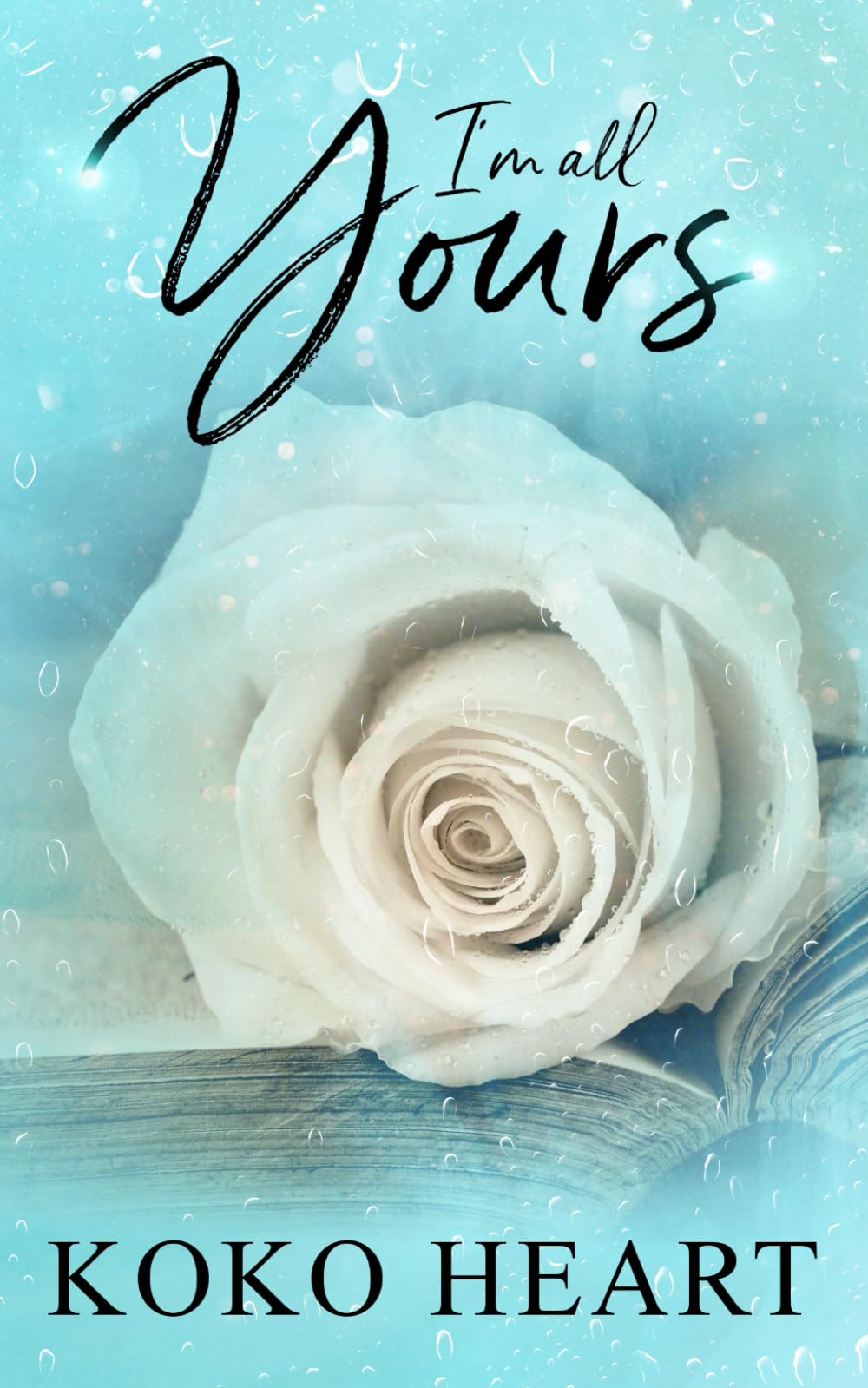 I'm all yours: The Cooper Sisters Series