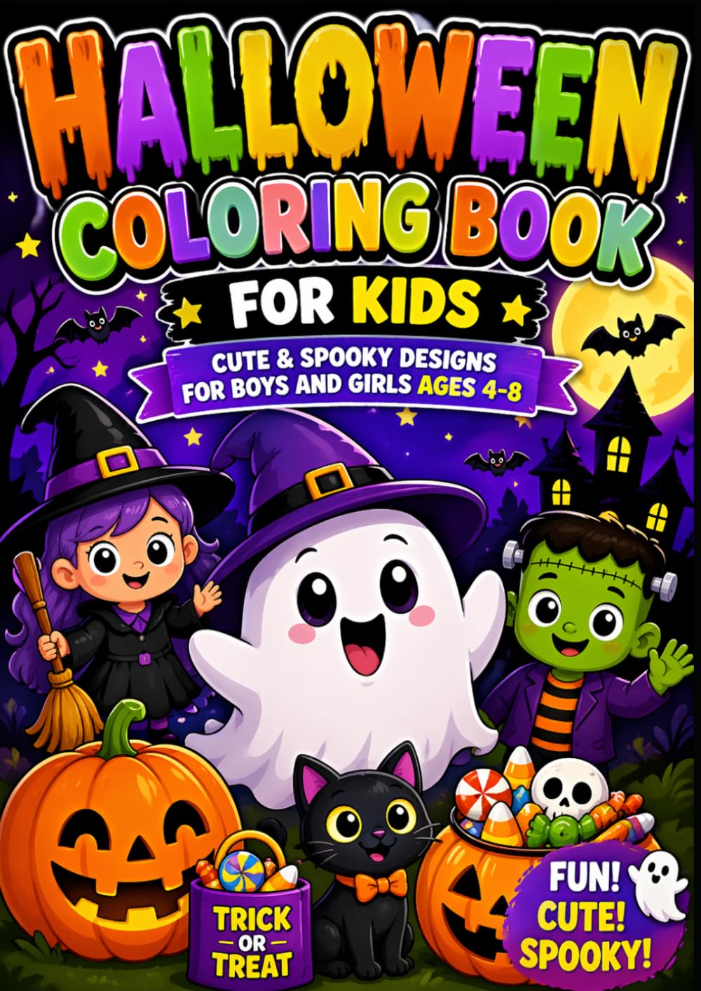 Spooky Fun Halloween Coloring Book: Cute & Not-Too-Scary Designs for Kids | Perfect for Toddlers & Early Learners