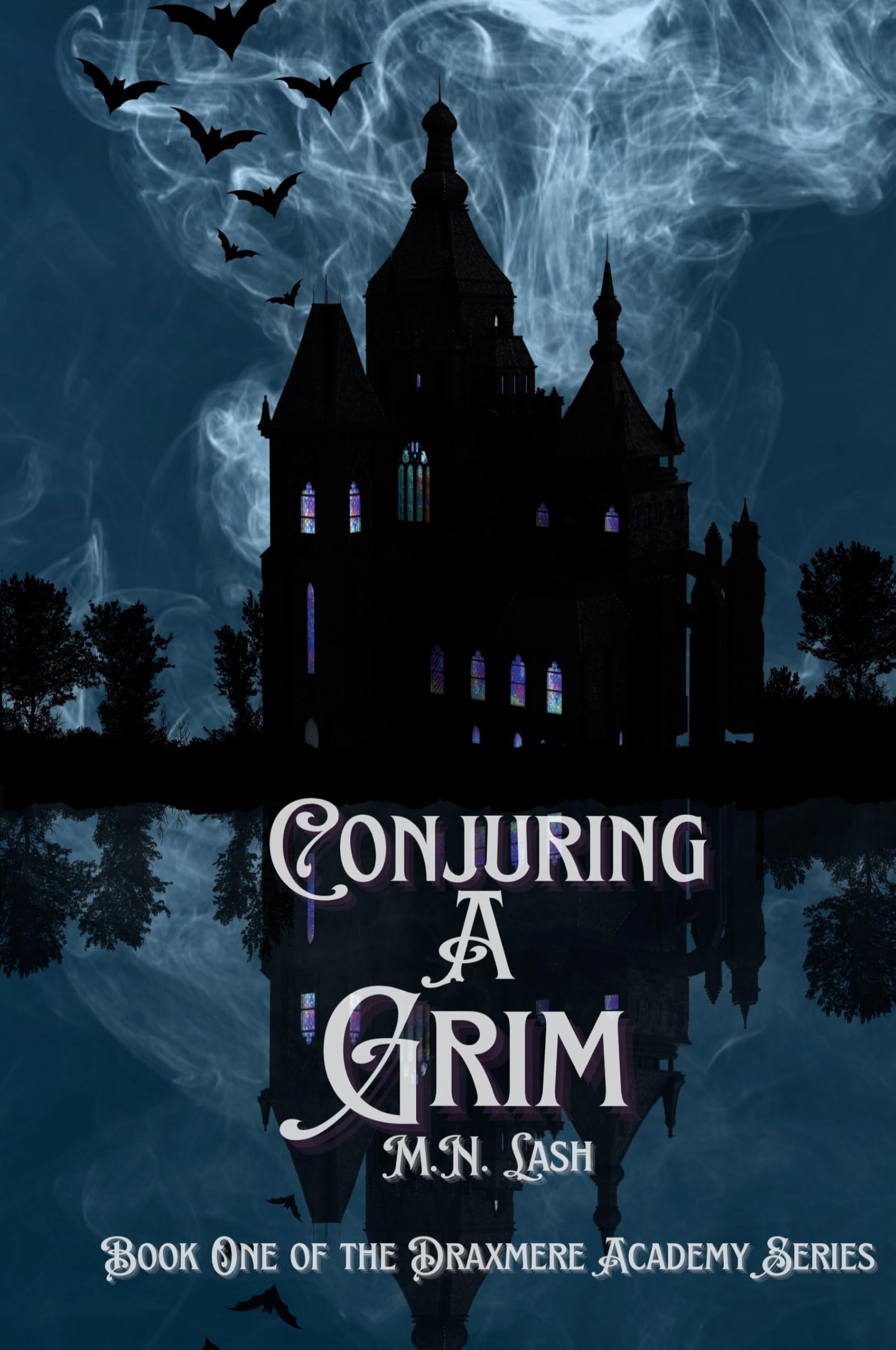 Conjuring A Grim: Book One of the Draxmere Academy of Conjuring Series: 1