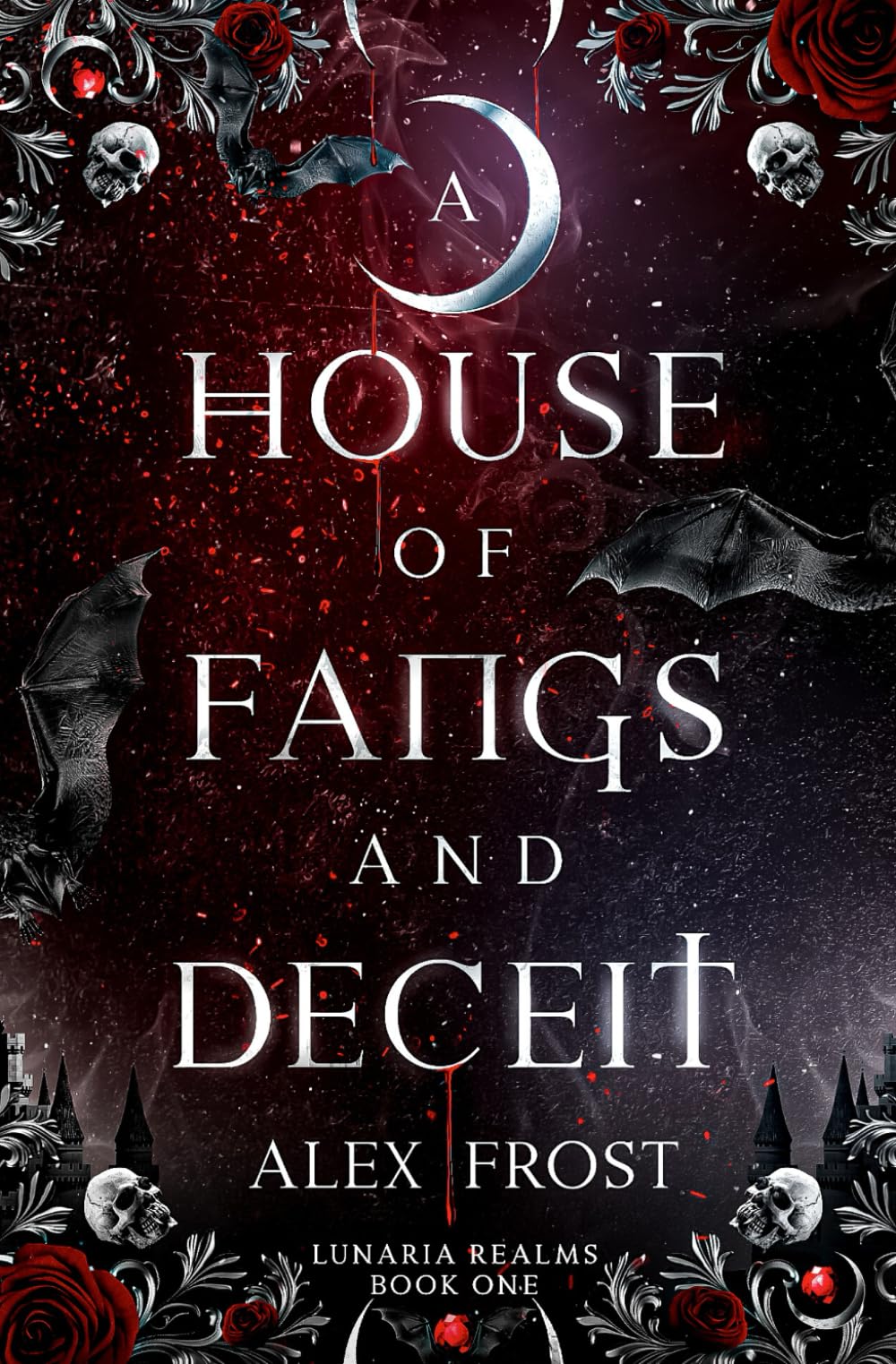A House of Fangs & Deceit: A Dark Fantasy Romance: A Why Choose Romantasy: 1 (Lunaria Realms)