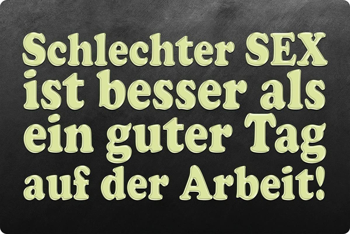 Metall Schild 20x30cm Schlechter Sex Humor Spruch Sprüche Lustig  Blechschild : Amazon.de: Küche, Haushalt & Wohnen