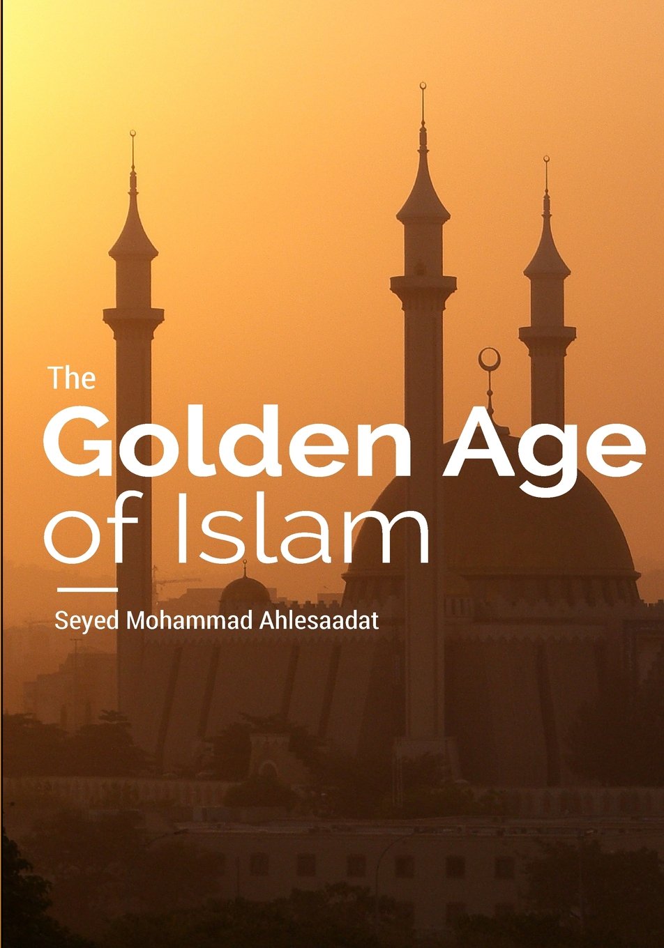 The Golden Age of Islam