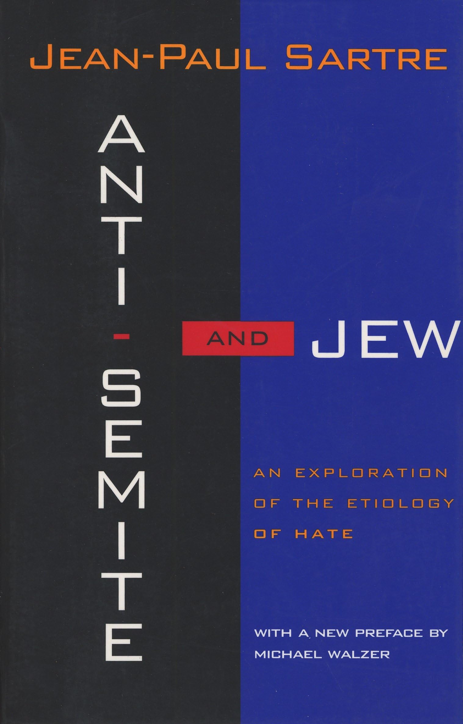 Anti-Semite and Jew: An Exploration of the Etiology of Hate cover