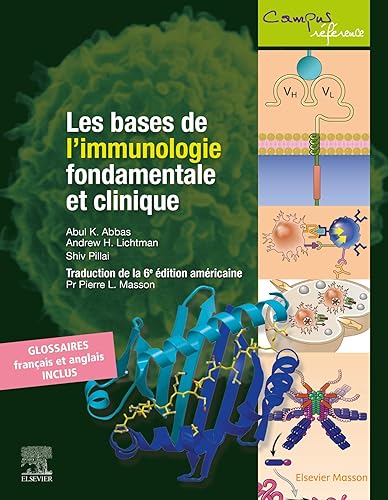 Les bases de l'immunologie fondamentale et clinique