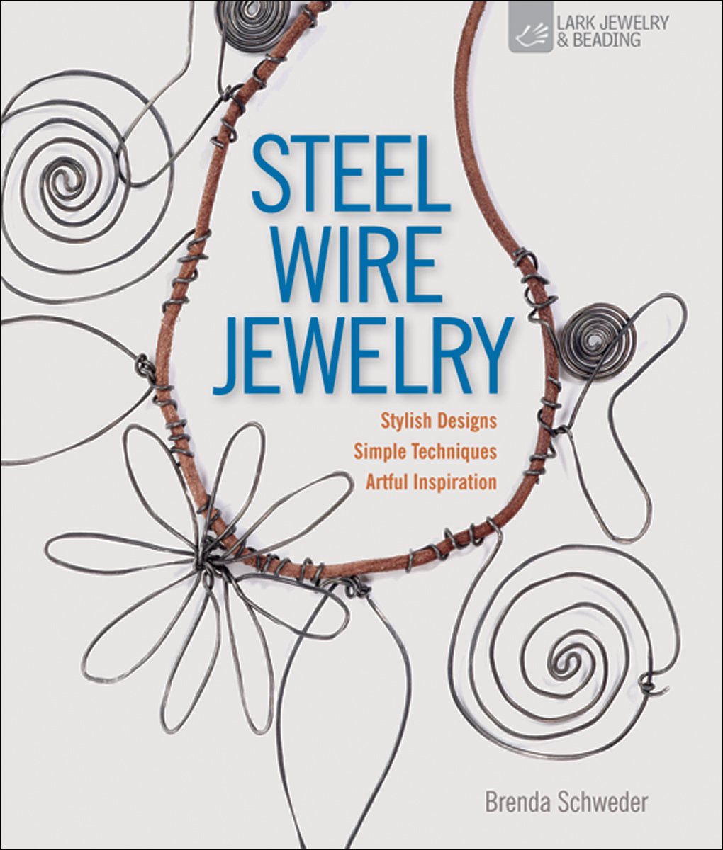 Amazon Steel Wire Jewelry Stylish Designs, Simple Techniques, Artful
