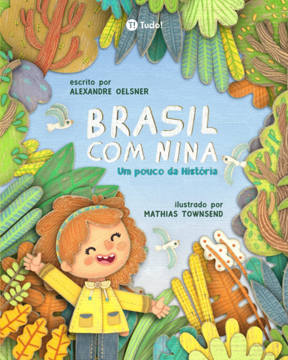 Brasil com Nina: Um pouco da História