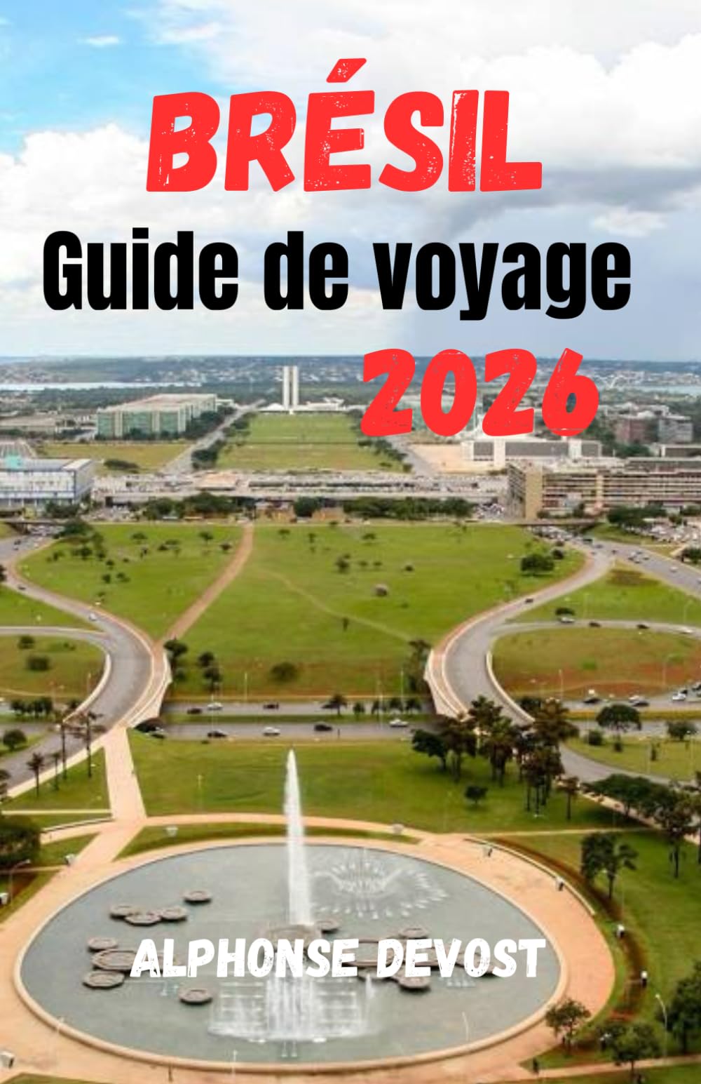 Brésil Guide de voyage 2026