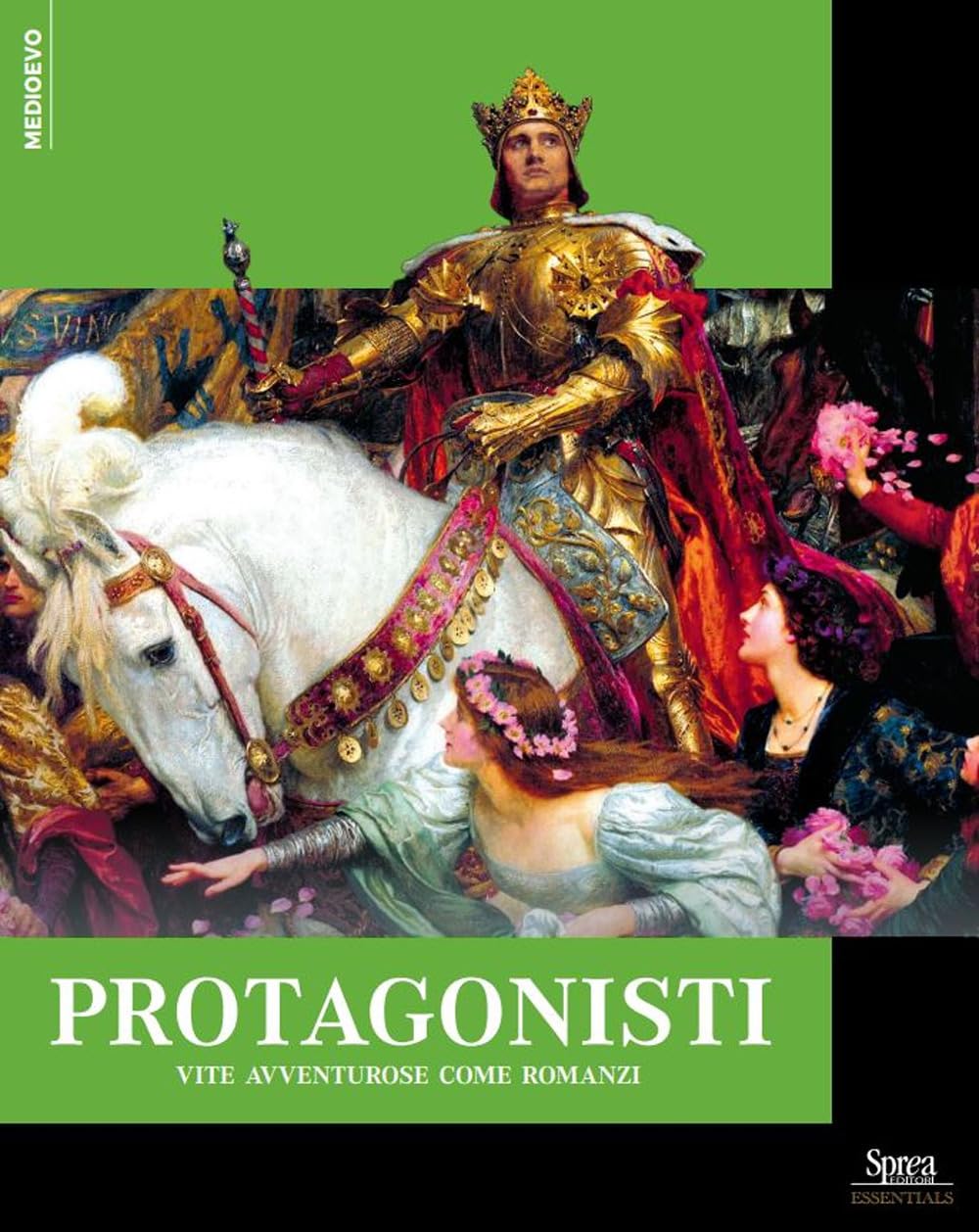 Protagonisti. Vite Avventurose Come Romanzi - 4