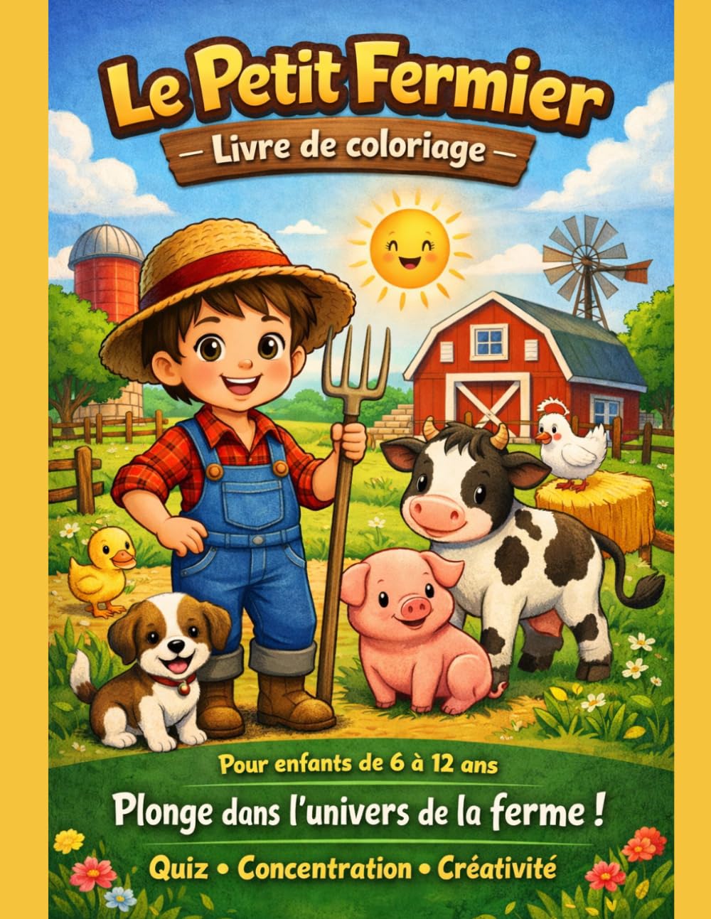 Le Petit Fermier: Livre de coloriage -Pour enfant de 6 à 12 ans