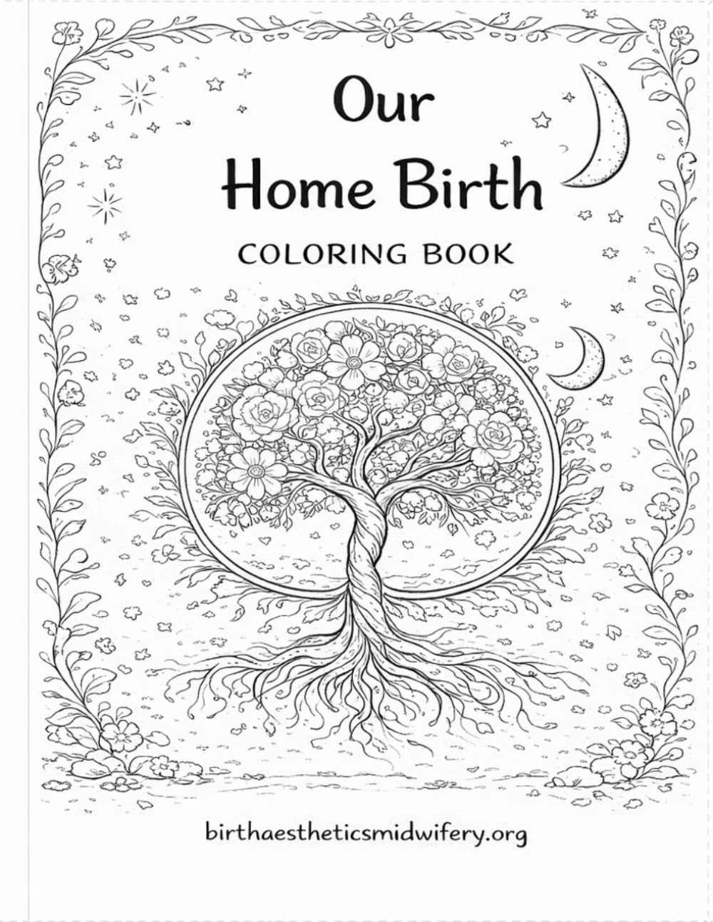 Our Home Birth Coloring Book: A gentle story of love, courage, and new beginnings