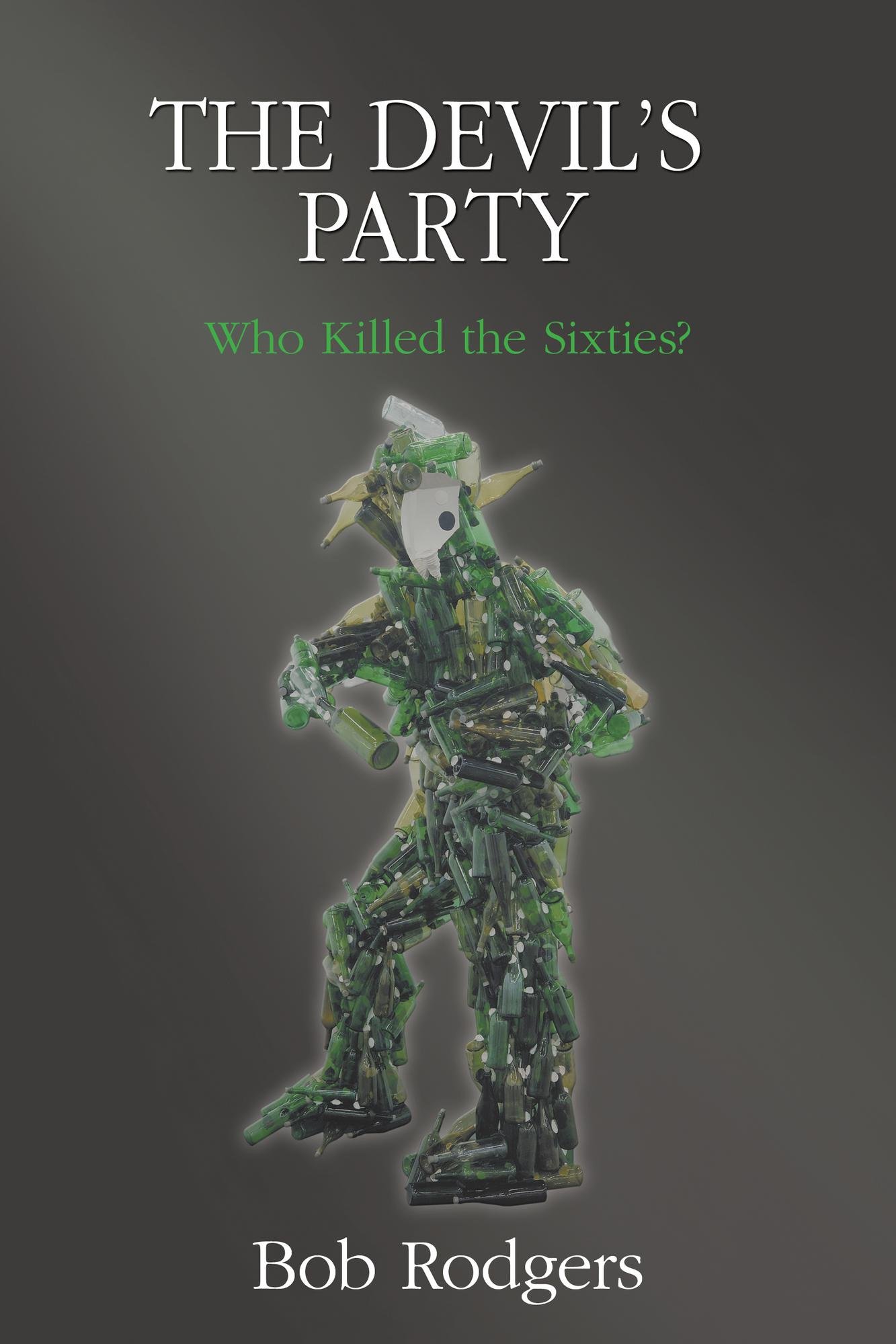 The Devil's Party: Who Killed the Sixties?