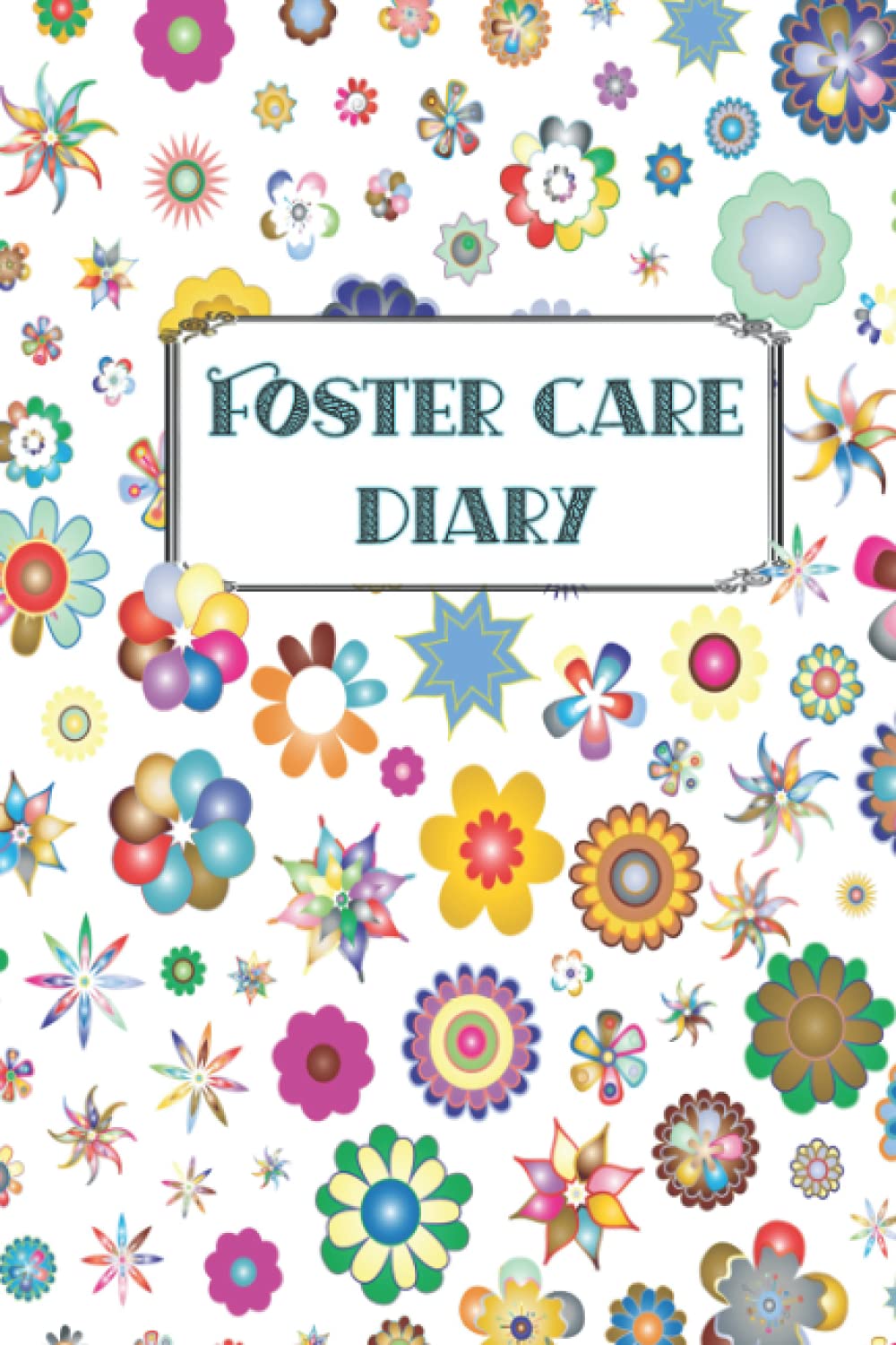 Foster Care Diary: Planner with 7 Days Per Page and Achievements, Notes, Proud of, Highlights, Appointments Page and Contacts and Notes Pages at Rear of Book