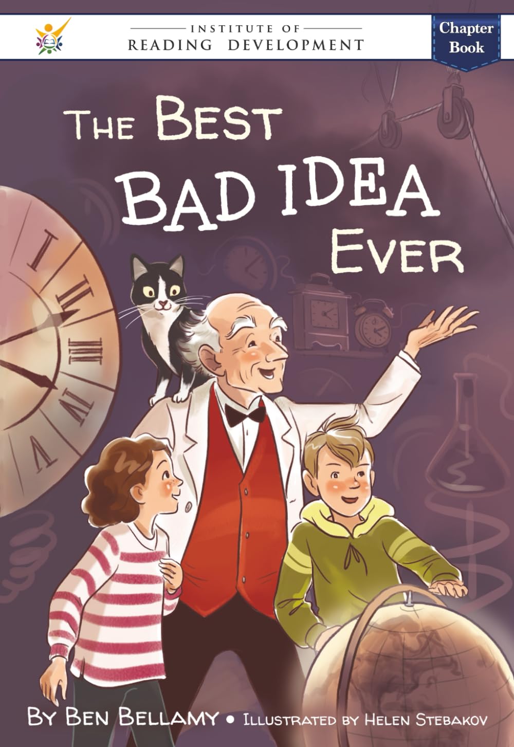 The Best Bad Idea (Institute of Reading Development Young Reader Series)
