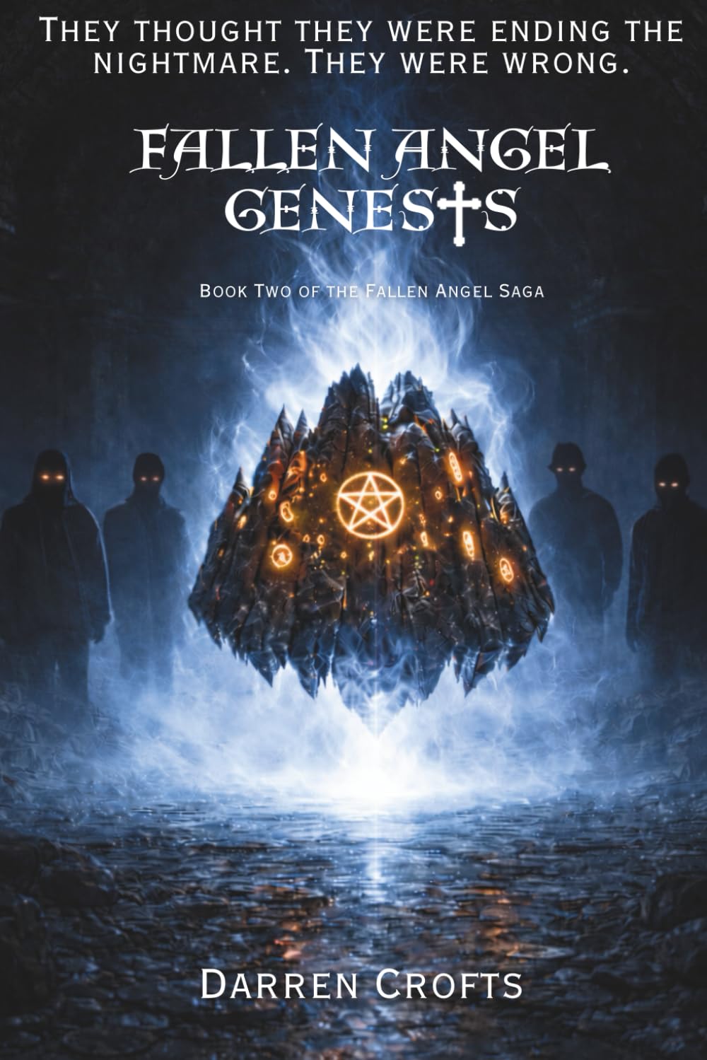 Fallen Angel - Genesis: A Supernatural Religious Thriller - Book Two of the Fallen Angel chronicles.