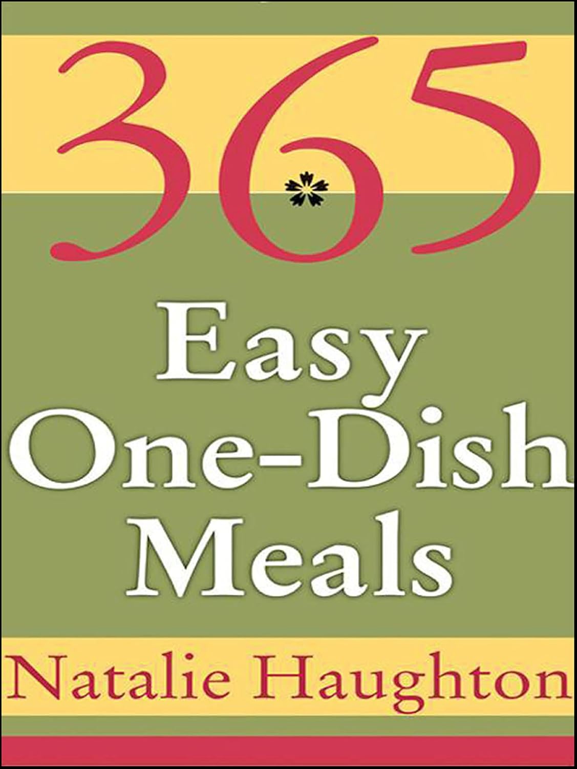 365 Easy One Dish Meals      Kindle Edition