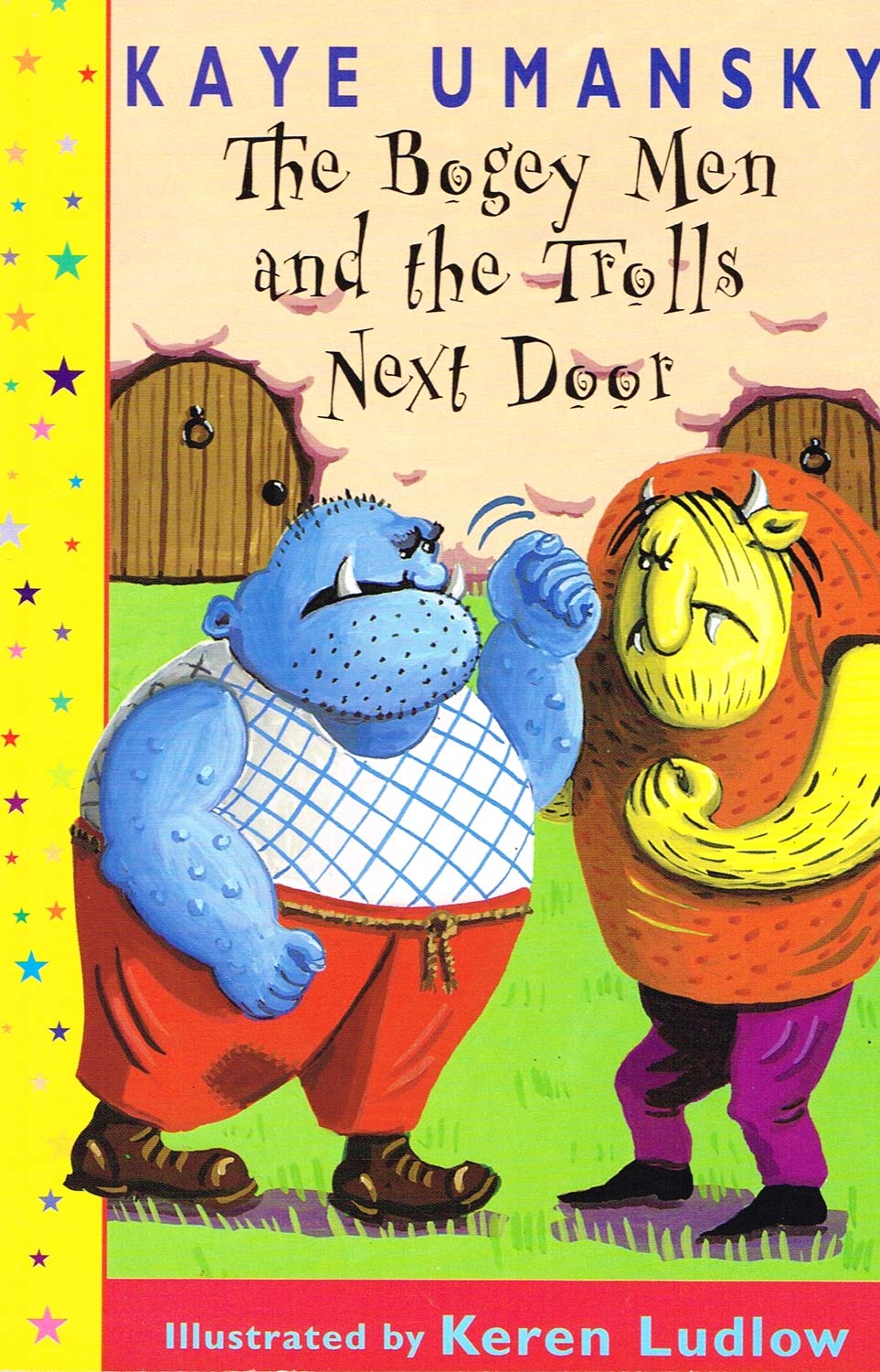 The Bogey Men and the Trolls Next Door