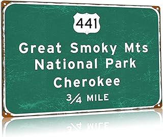 Great Smoky Mountains National Park Metal Tin Sign Cherokee Interstate 441 Street Sign Airport Expressway Direction Signage Poster Bar Restaurant Club Wall Decor 8x12 Inch