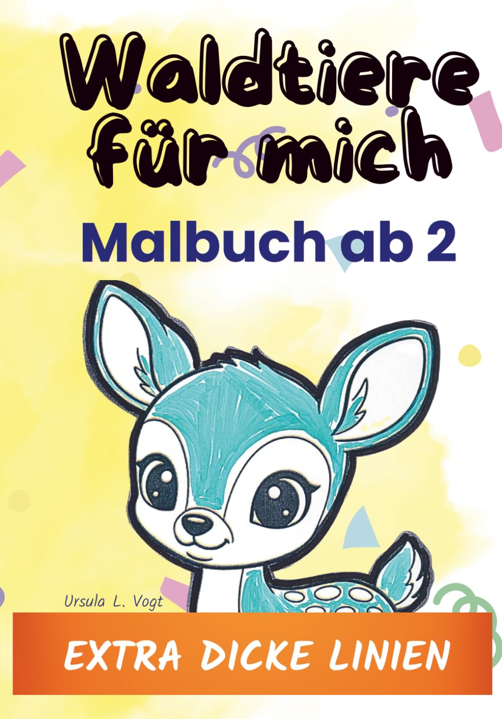 Waldtiere für mich: ab 2 - dicke Linien