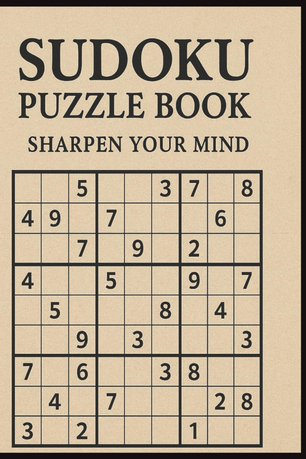 Sudoku Puzzle Book: Keep Your Mind Sharp