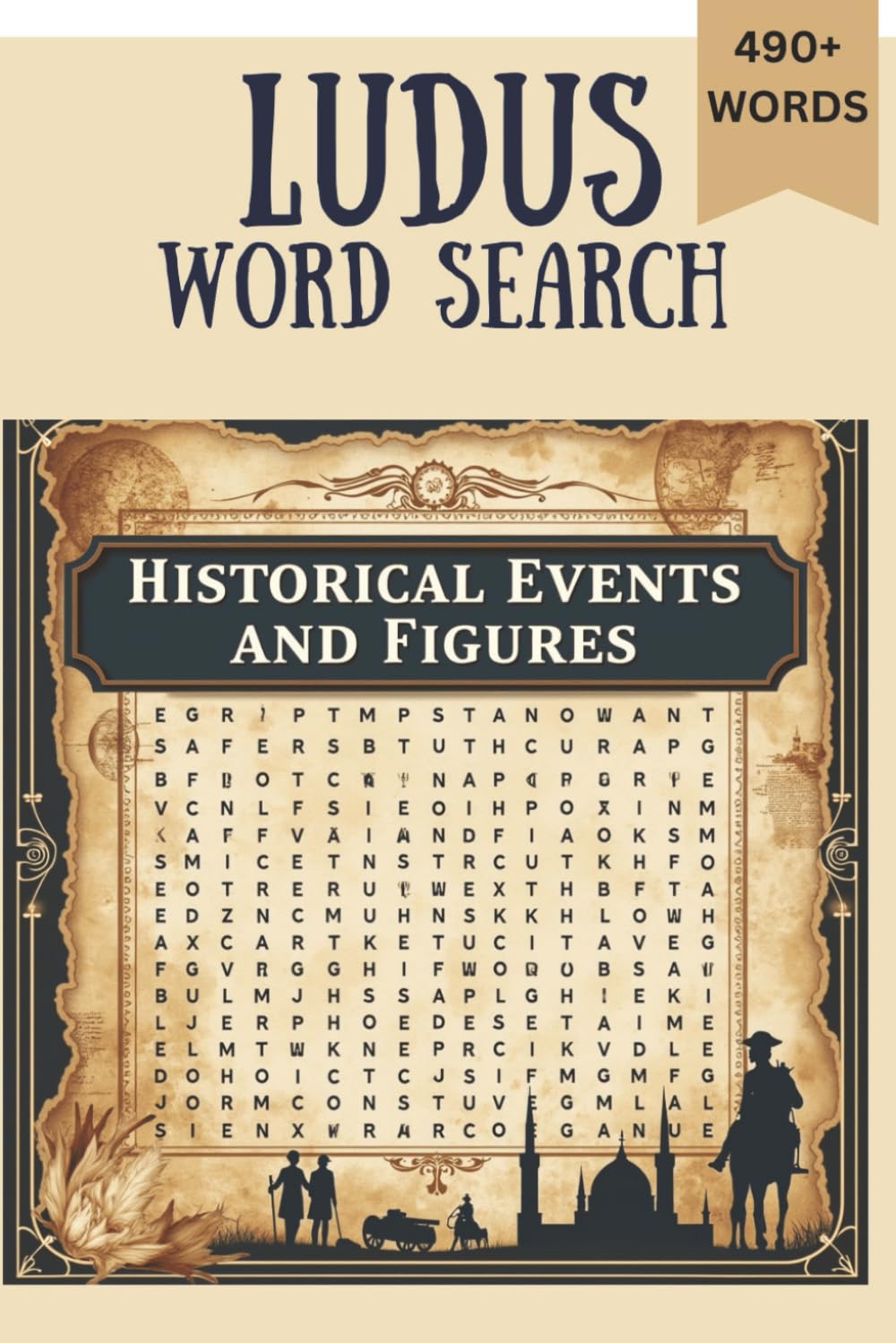 LUDUS Word Search Historical Events and Figures: 490+ words word search with large print about Historical Events and Figures | 6x9 inches 111 pages | Gift for Seniors & Adults