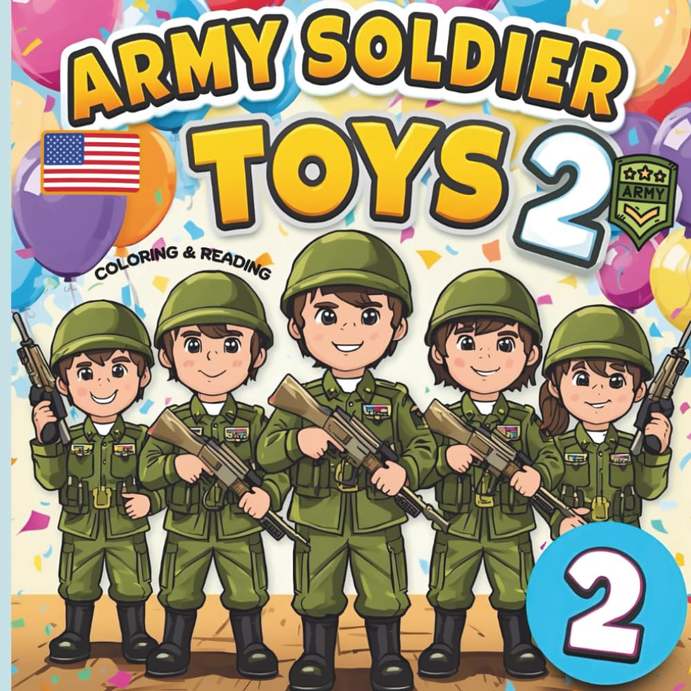 ARMY SOLDIER 2: Fun and cute educational coloring and facts book about army soldiers toys for kids