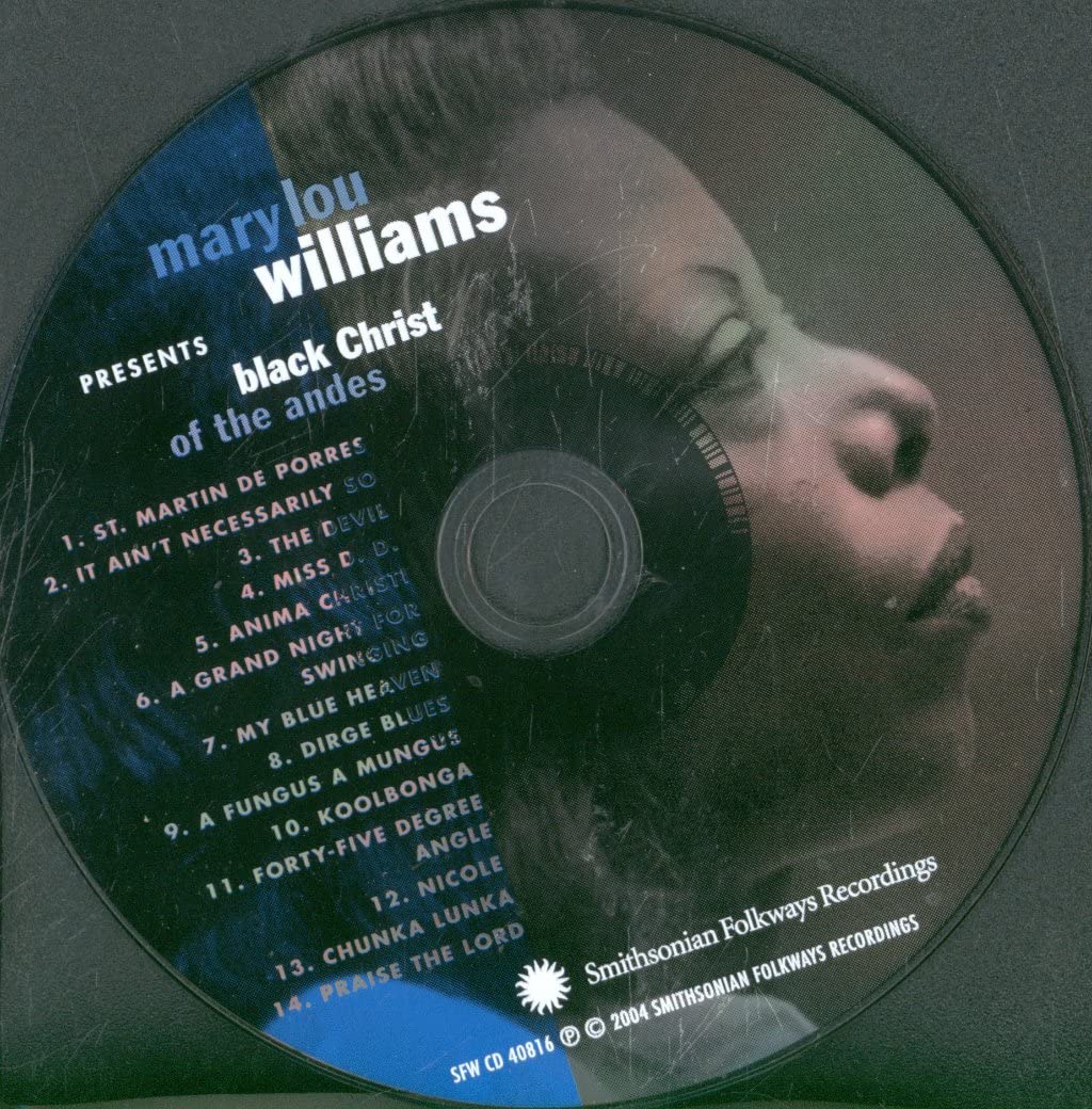 Mary Lou Williams Presents Black Christ of the Andes