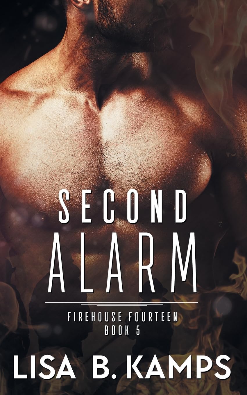 Second Alarm: Volume 5 (Firehouse Fourteen)