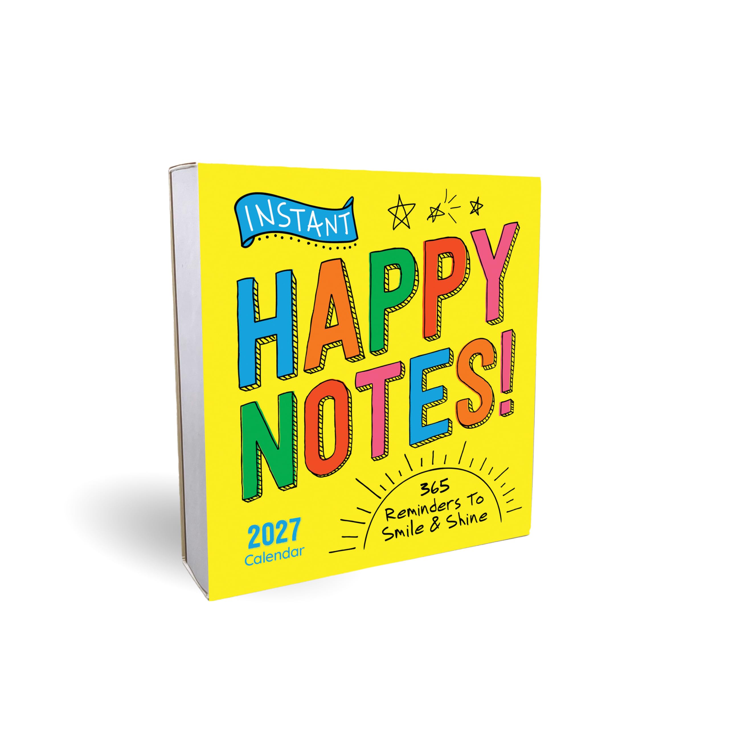 2027 Instant Happy Notes Boxed Calendar: 365 Reminders to Smile and Shine! (Inspire Instant Happiness Calendars & Gifts)