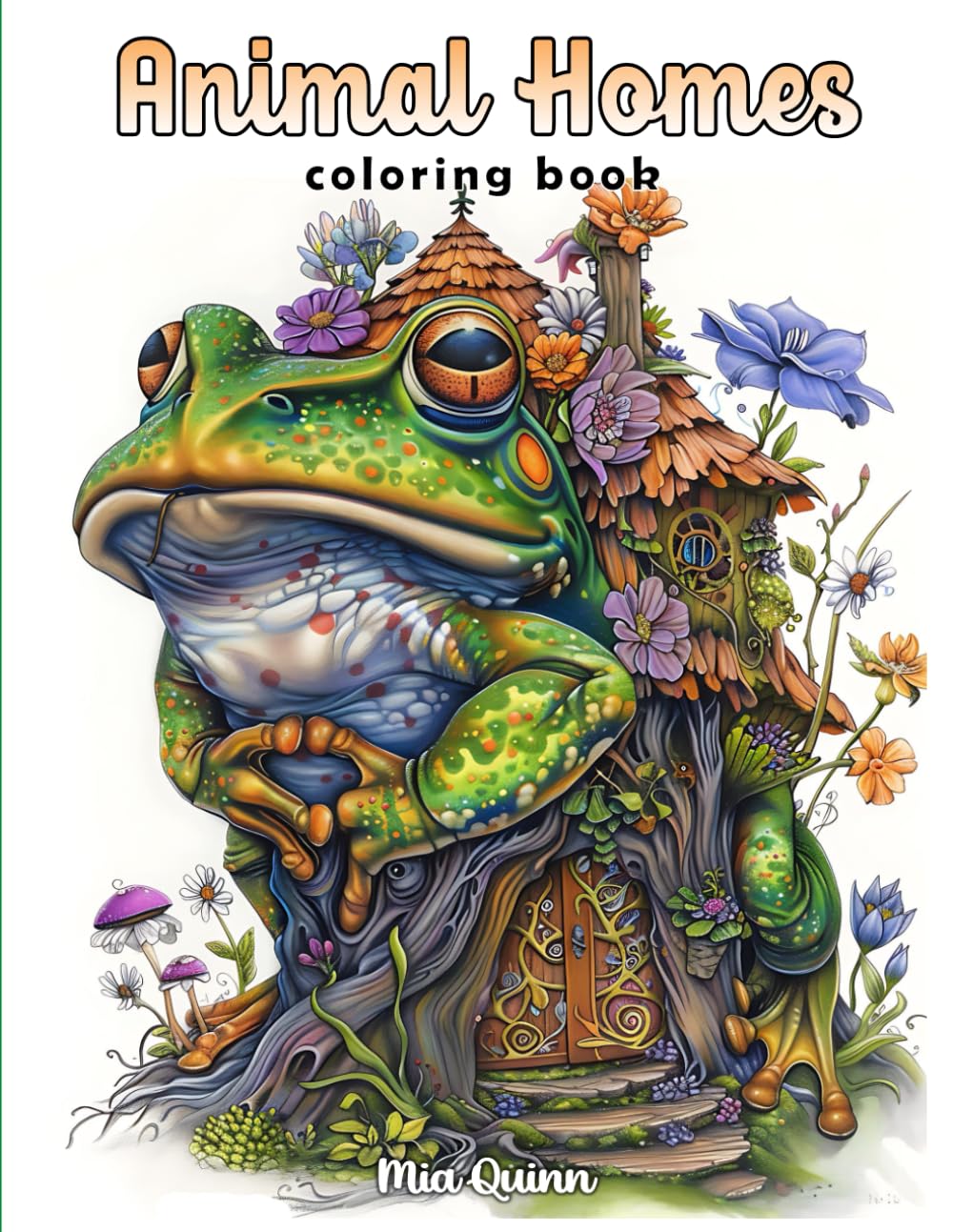 Animal Homes Coloring Book: 50 Grayscale Coloring Pages of Whimsical Dwellings in Animal Shapes for Stress Relief and Relaxation (Fantasy Homes Coloring Books)