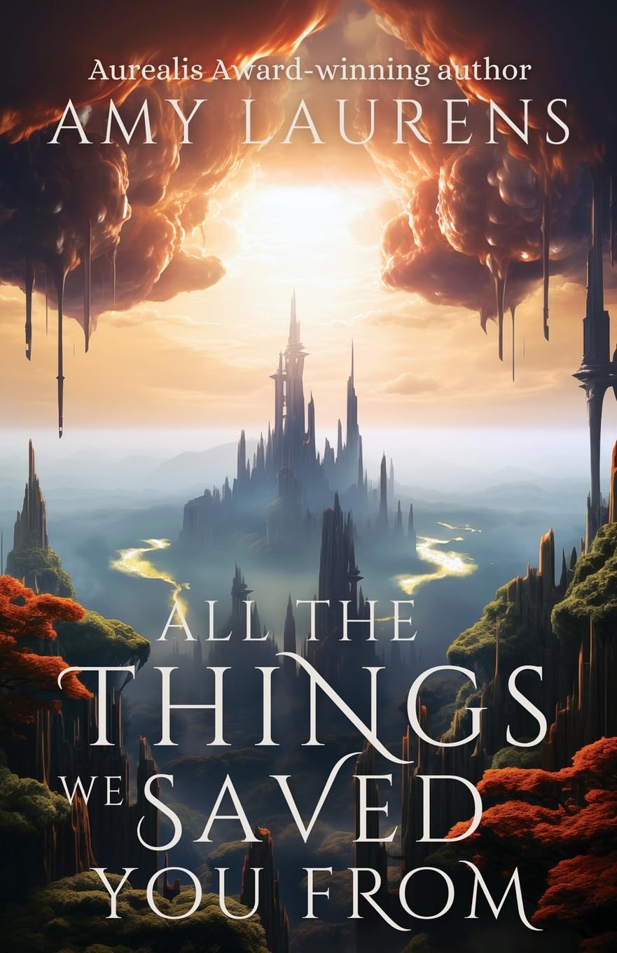 Cover of All the Things We Saved You from