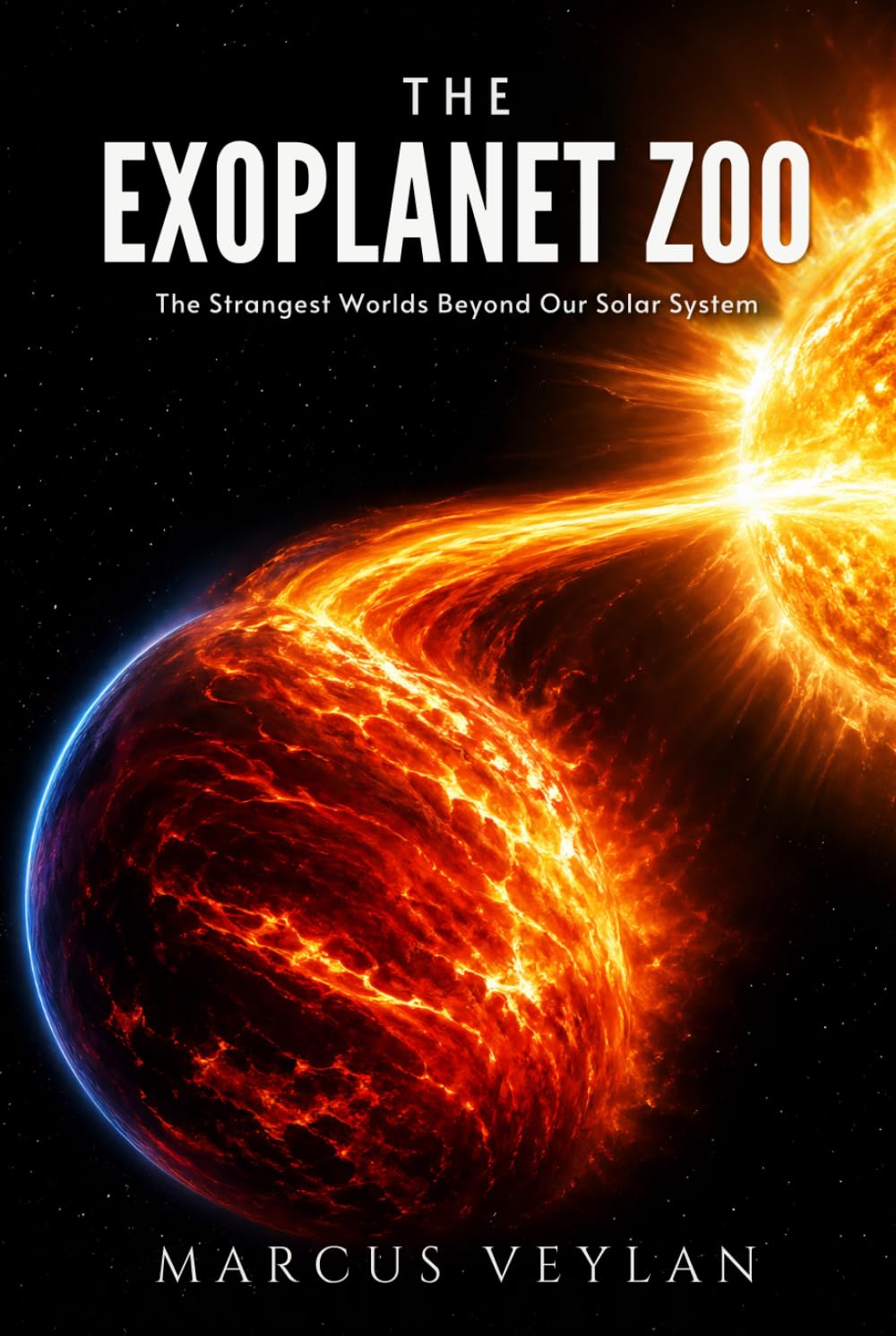 The Exoplanet Zoo: The Strangest Worlds Beyond Our Solar System