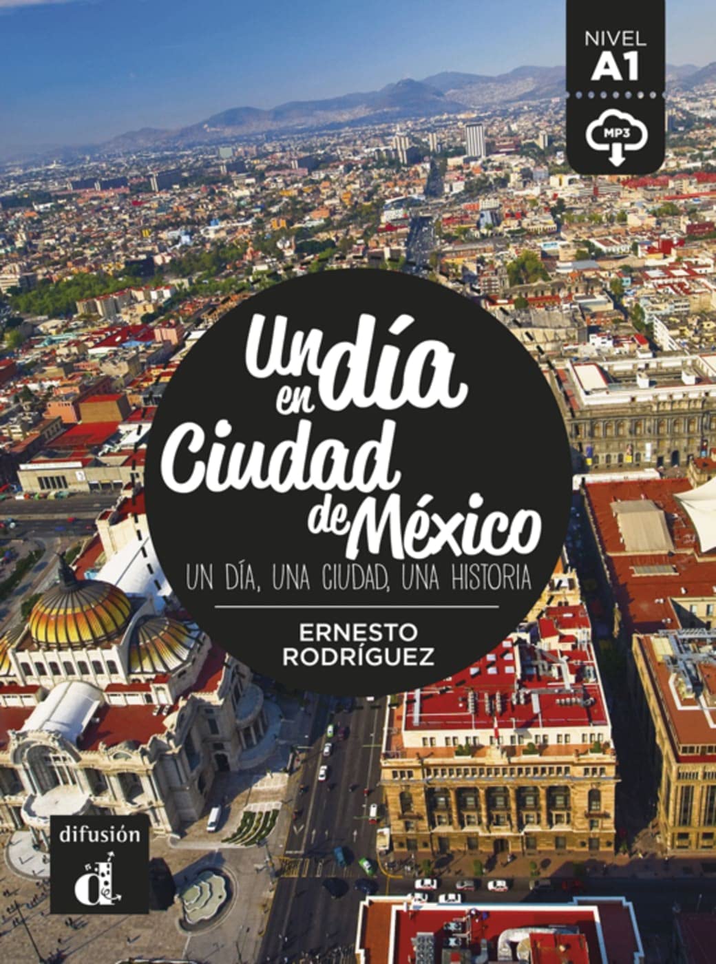 Un día en Ciudad de México. Buch + Audio online: Un día, una ciudad, una historia. Buch + Audio online