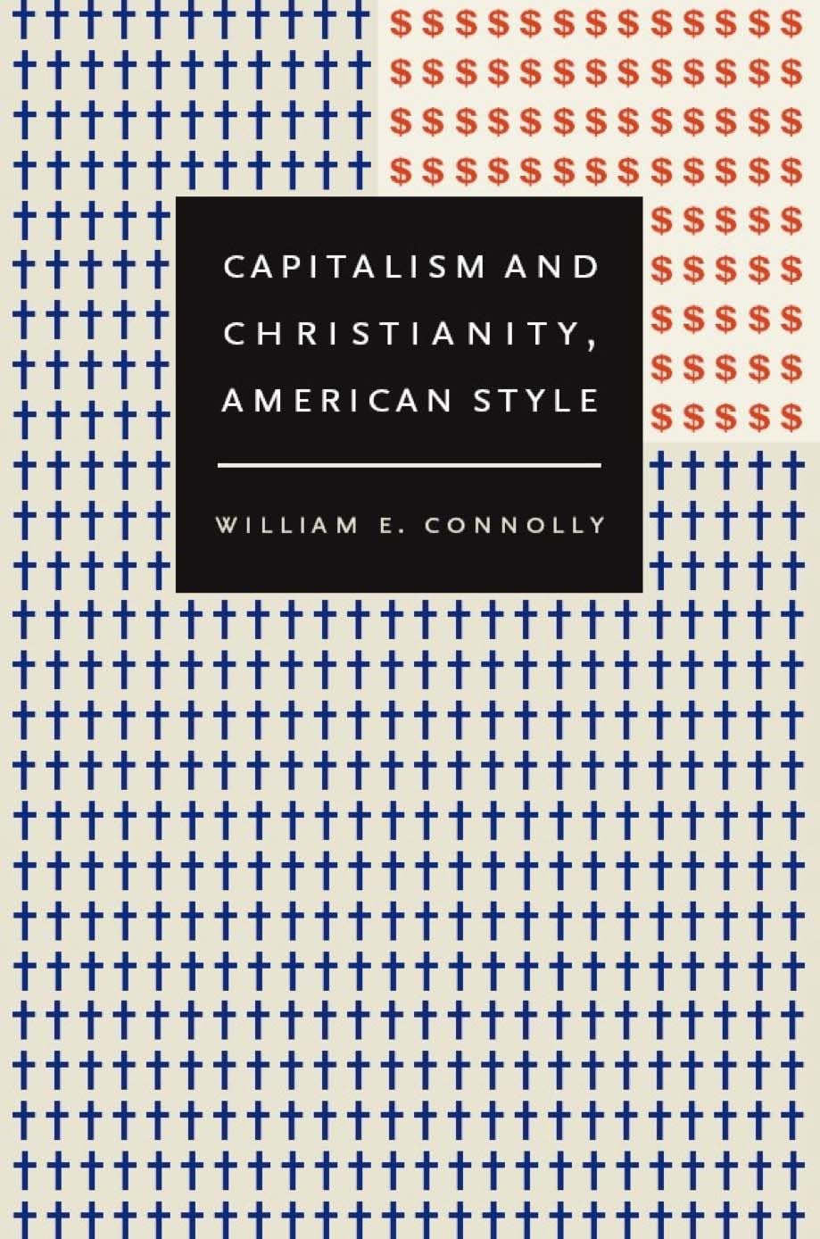Capitalism and Christianity, American Style
