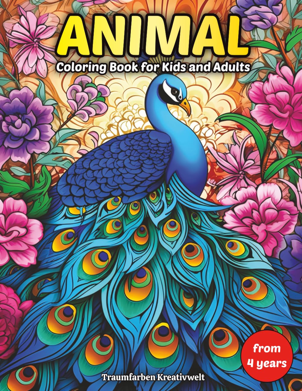 Amazing Animals Coloring Book: Fun and Relaxing Coloring for Kids and Adults, Ages 4+ - Learn, Create, and Unwind with Cute and Wild Animals (Animal Coloring Fun for Kids)