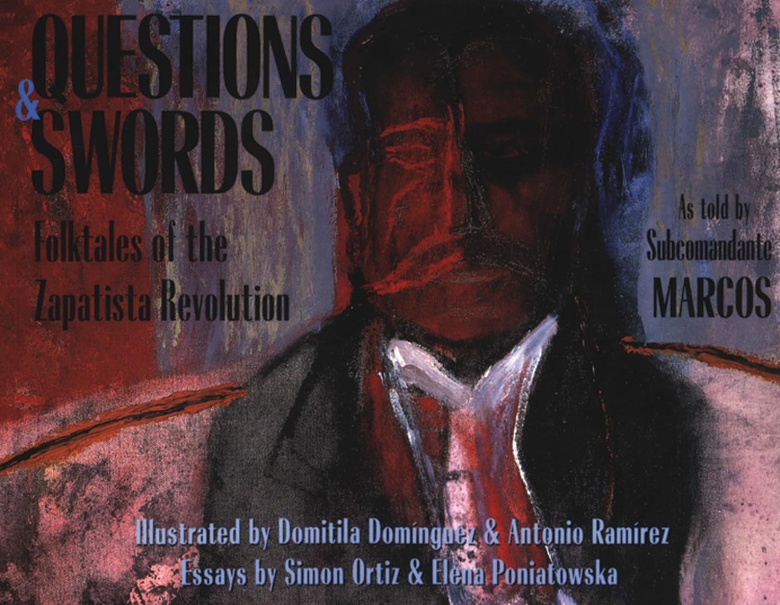 Buy Questions & Swords: Folktales of the Zapatista Revolution — BookShops.in