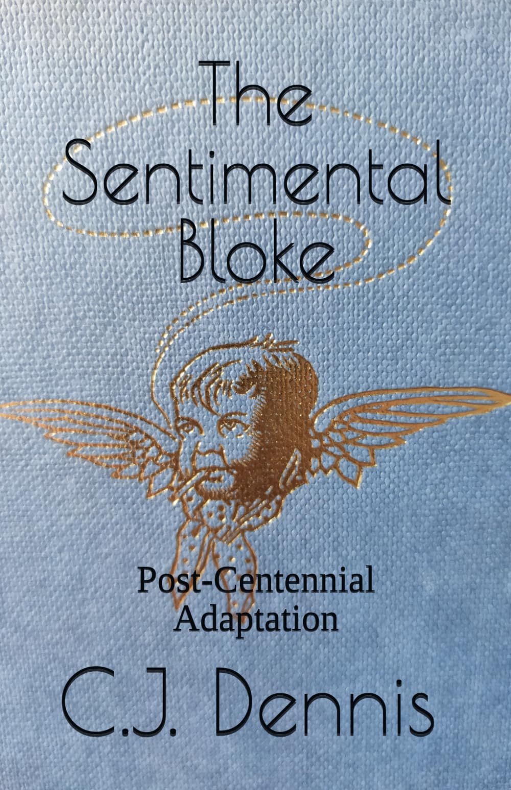 The Sentimental Bloke: Post-Centennial Adaptation