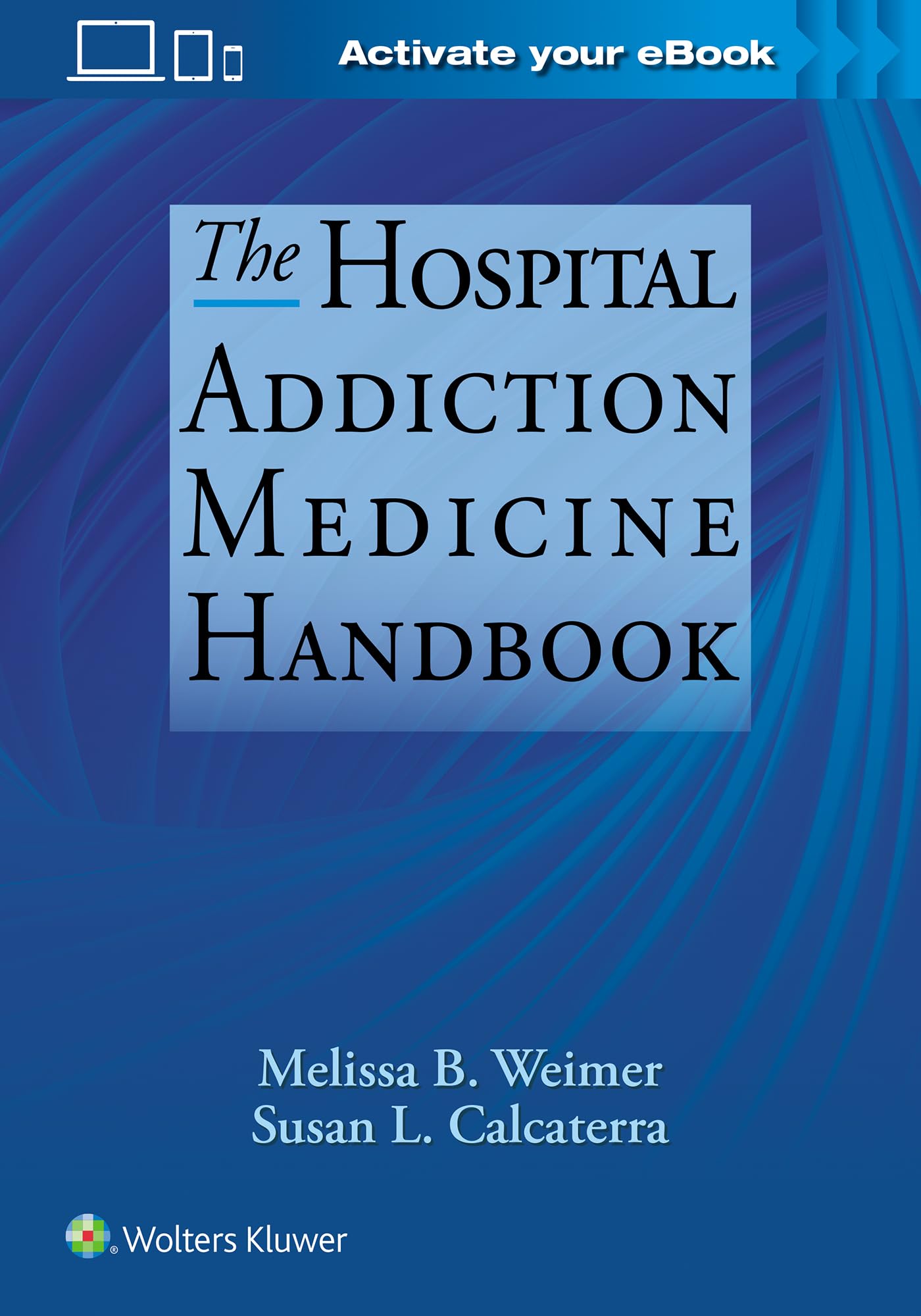 The Hospital Addiction Medicine Handbook