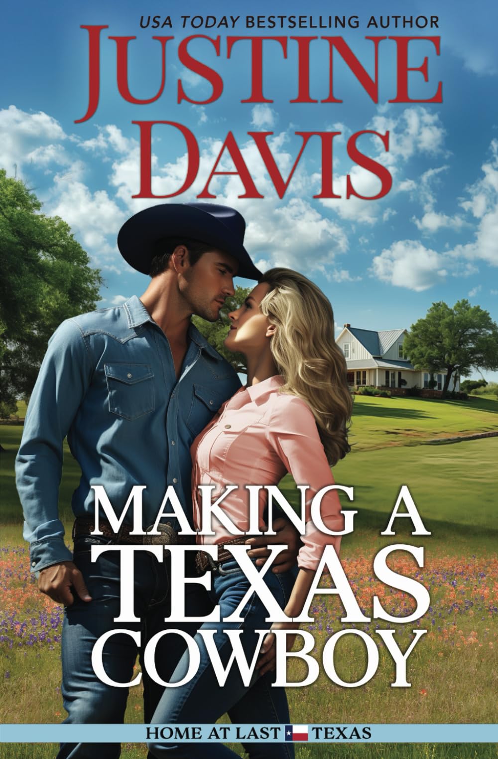 Making A Texas Cowboy (Home at Last Texas)