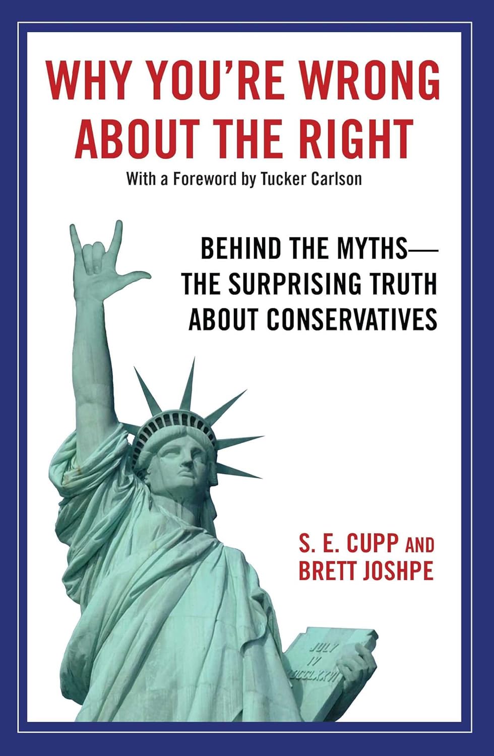 Why You're Wrong About the Right Behind the Myths The Surprising Why You're Wrong About the Right Behind the Myths The Surprising