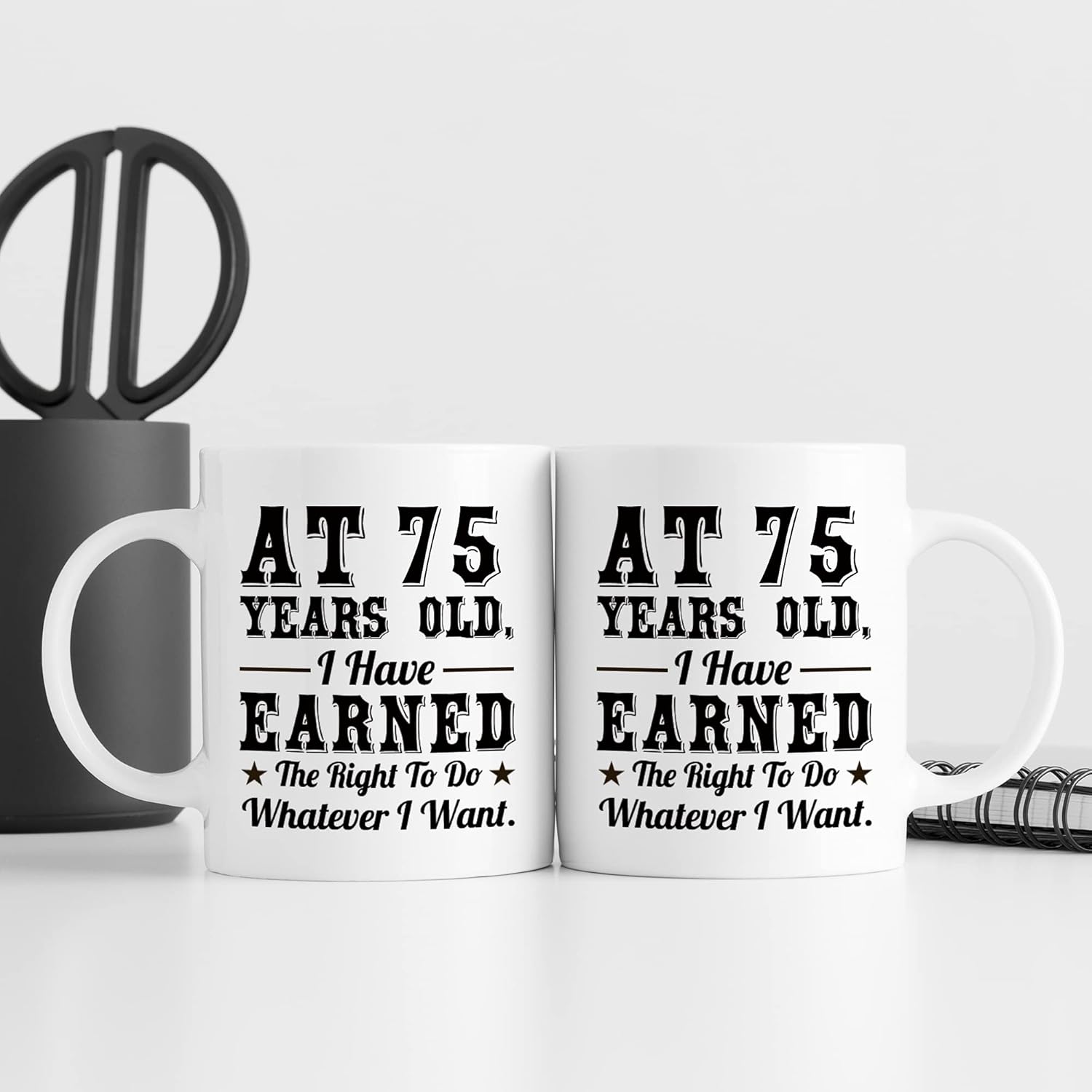 75th Birthday Gifts for Men Women - AT 75 Years Old I Have Earned The Right To Do Whatever I Want Mug - 75 Birthday Gift for Dad Mom Husband Wife Brother Sister Uncle Grandpa Friend - 11 oz Coffee Mug - Image 6