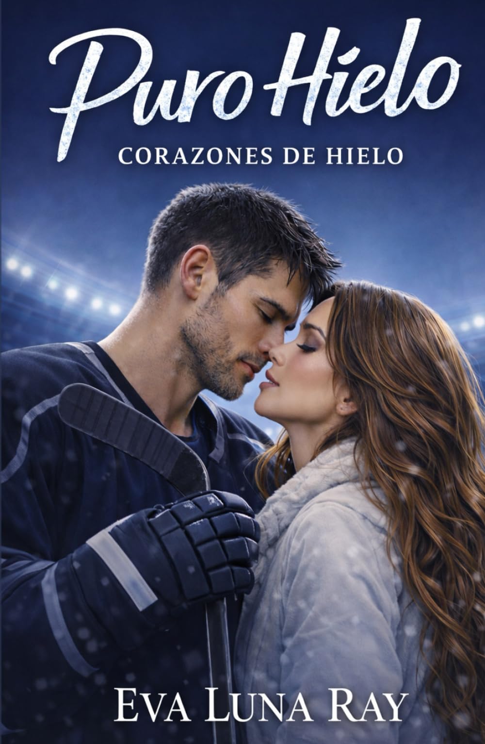 Puro hielo: Un romance deportivo de enemigos a amantes (Corazones de hielo)