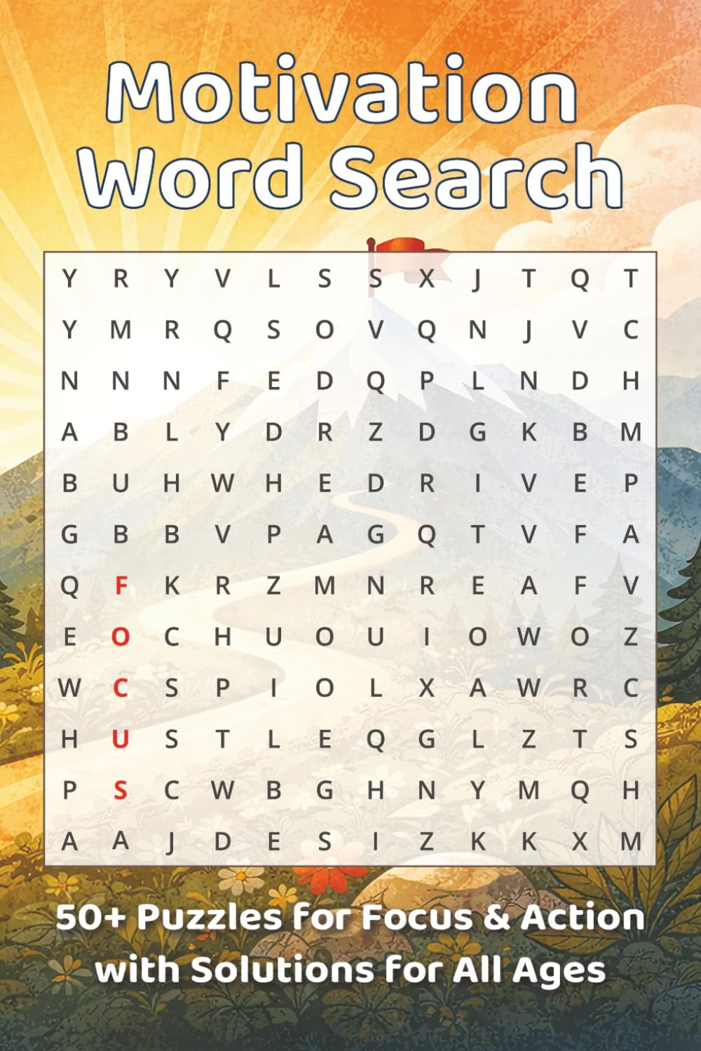 Motivation Word Search: Word Search Puzzles for Adults & Seniors with Easy-to-Read Print and Solutions for Focus